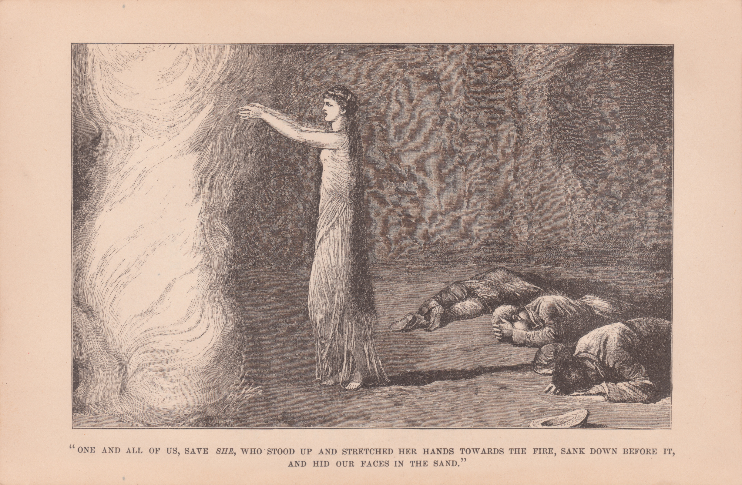 One and all of us, save She, who stood up and stretched her hands towards the fire, sank down before it, and hid our faces in the sand.