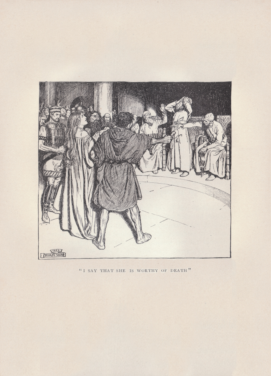 'I say that she is worthy of death'