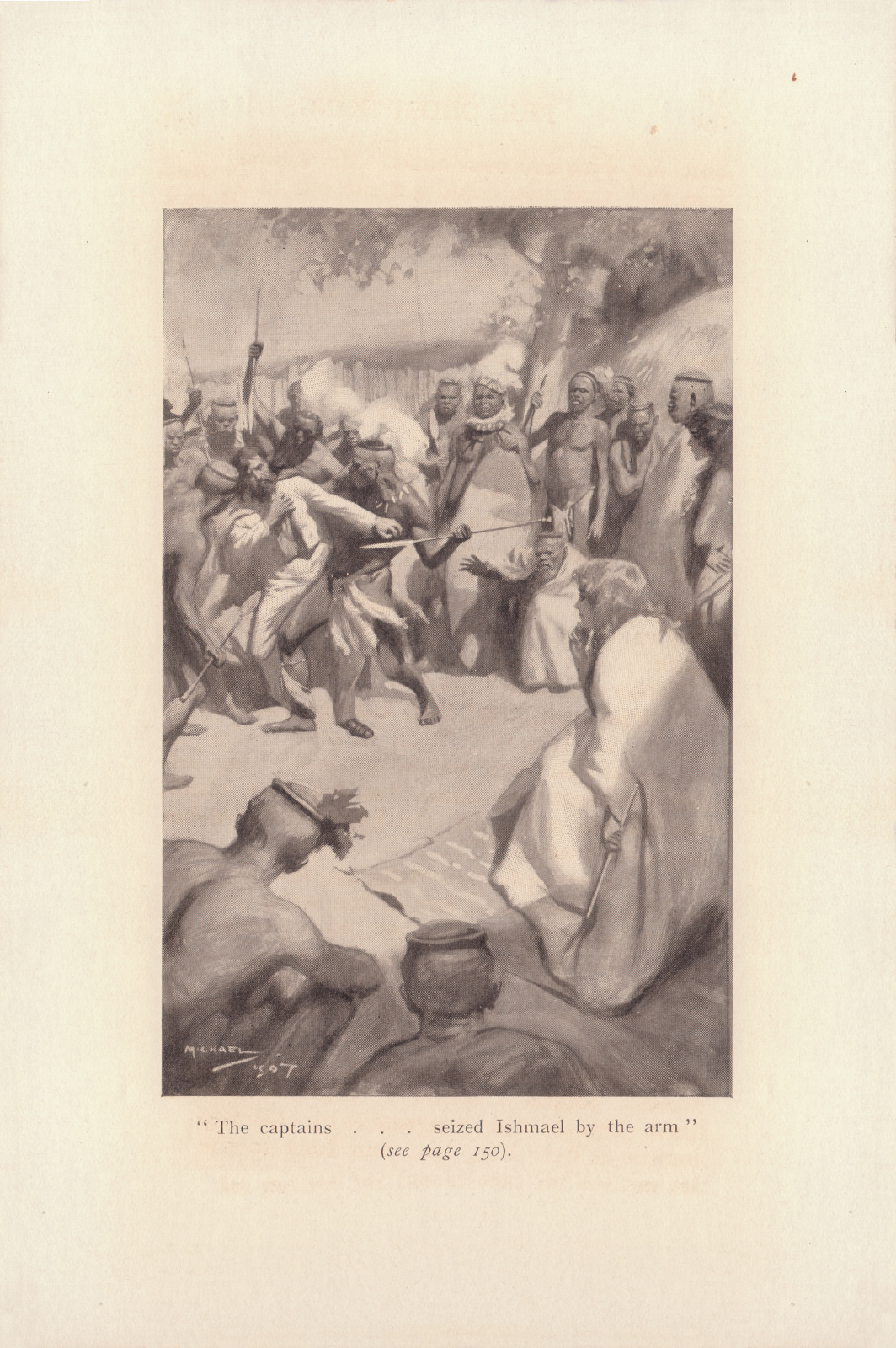 The captains seized Ishmael by the arm