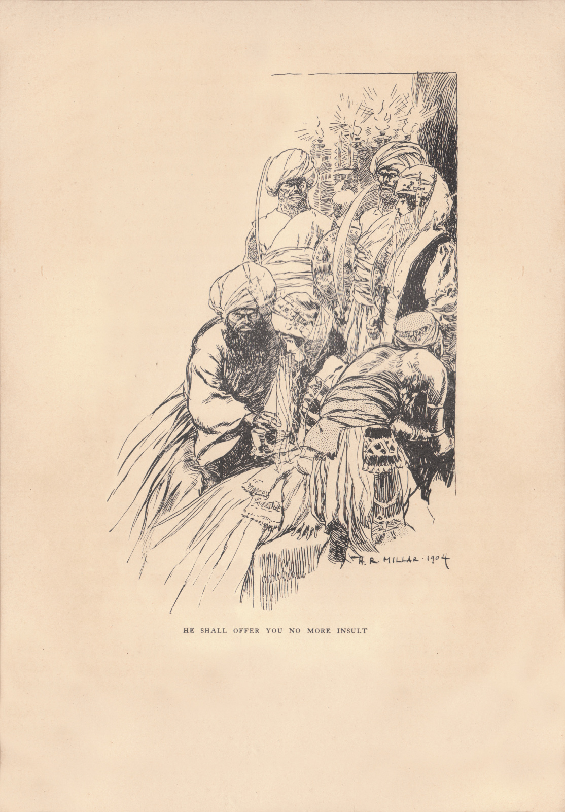 He shall offer you no more insult