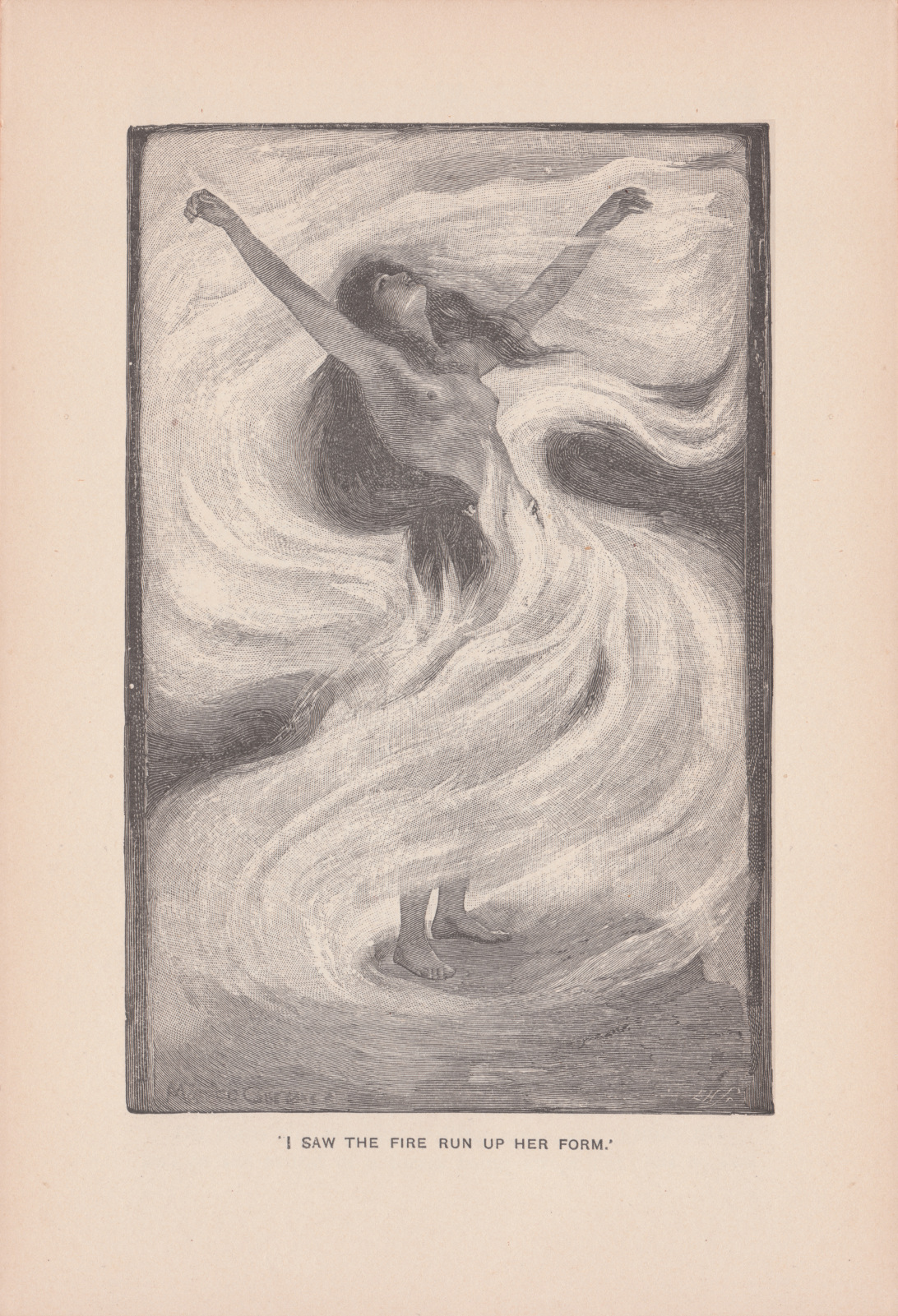 'I saw the fire run up her form.'