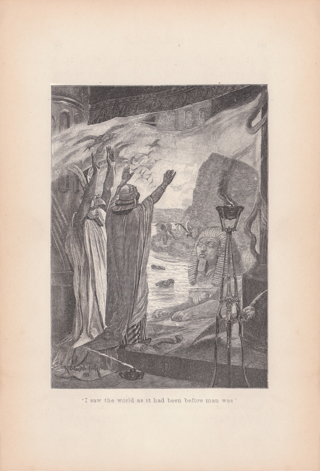 I saw the world as it had been before man was