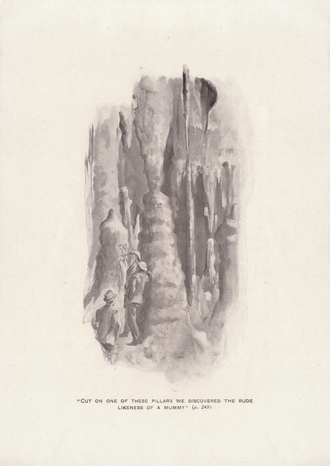 Cut on one of these pillars we discovered the rude likeness of a mummy