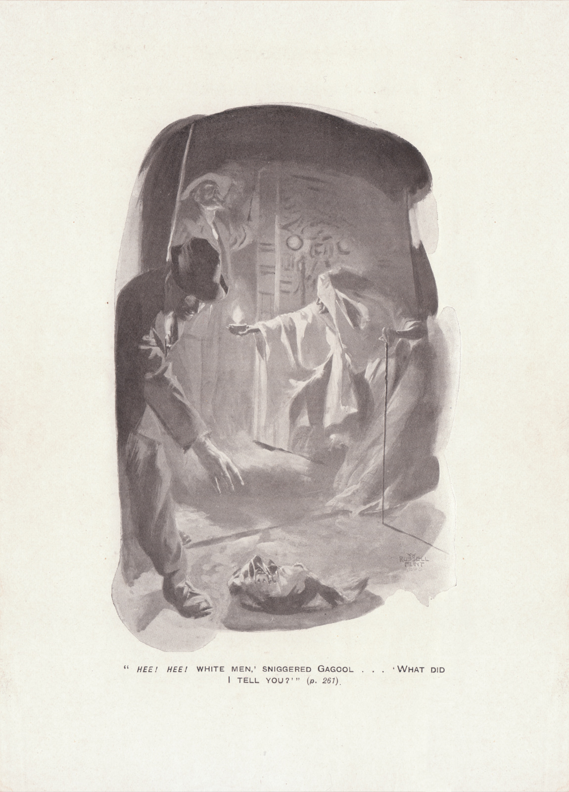 'Hee! hee! white men,' sniggered Gagool... 'what did I tell you?' Heeheecassell1907261