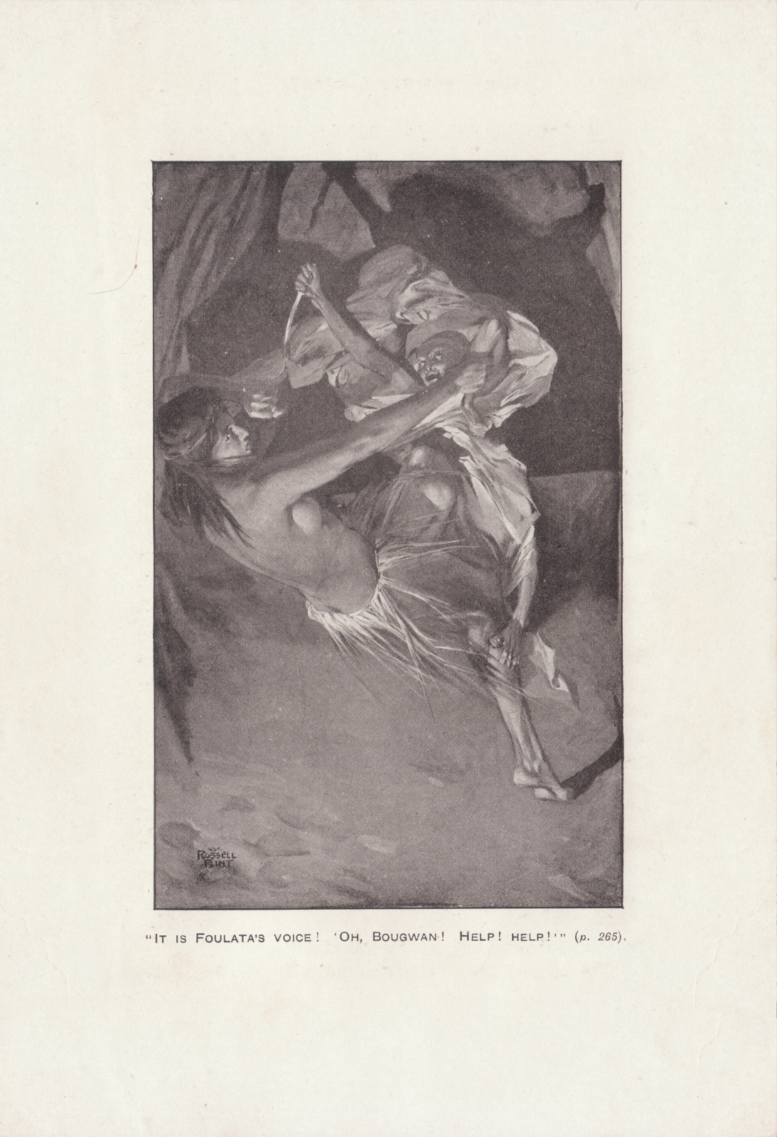 It is Foulata's voice! 'Oh, Bougwan! help! help!'