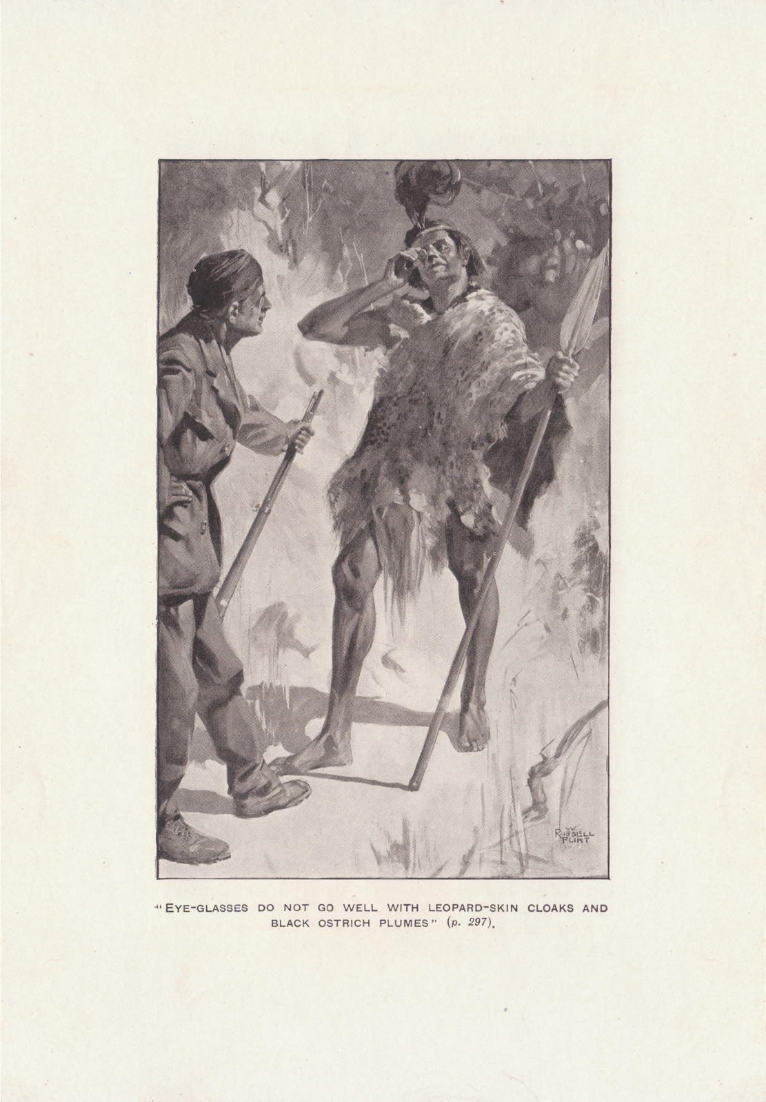 Eye-glasses do not go well with leopard-skin cloaks and black ostrich plumes.