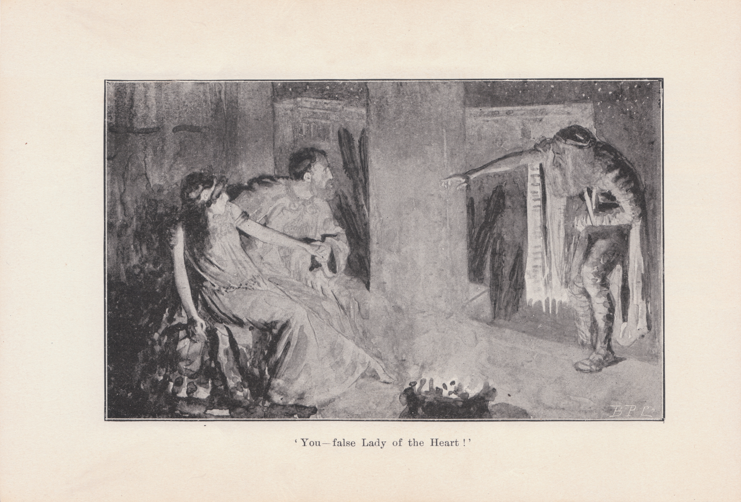 'You– false Lady of the Heart!'