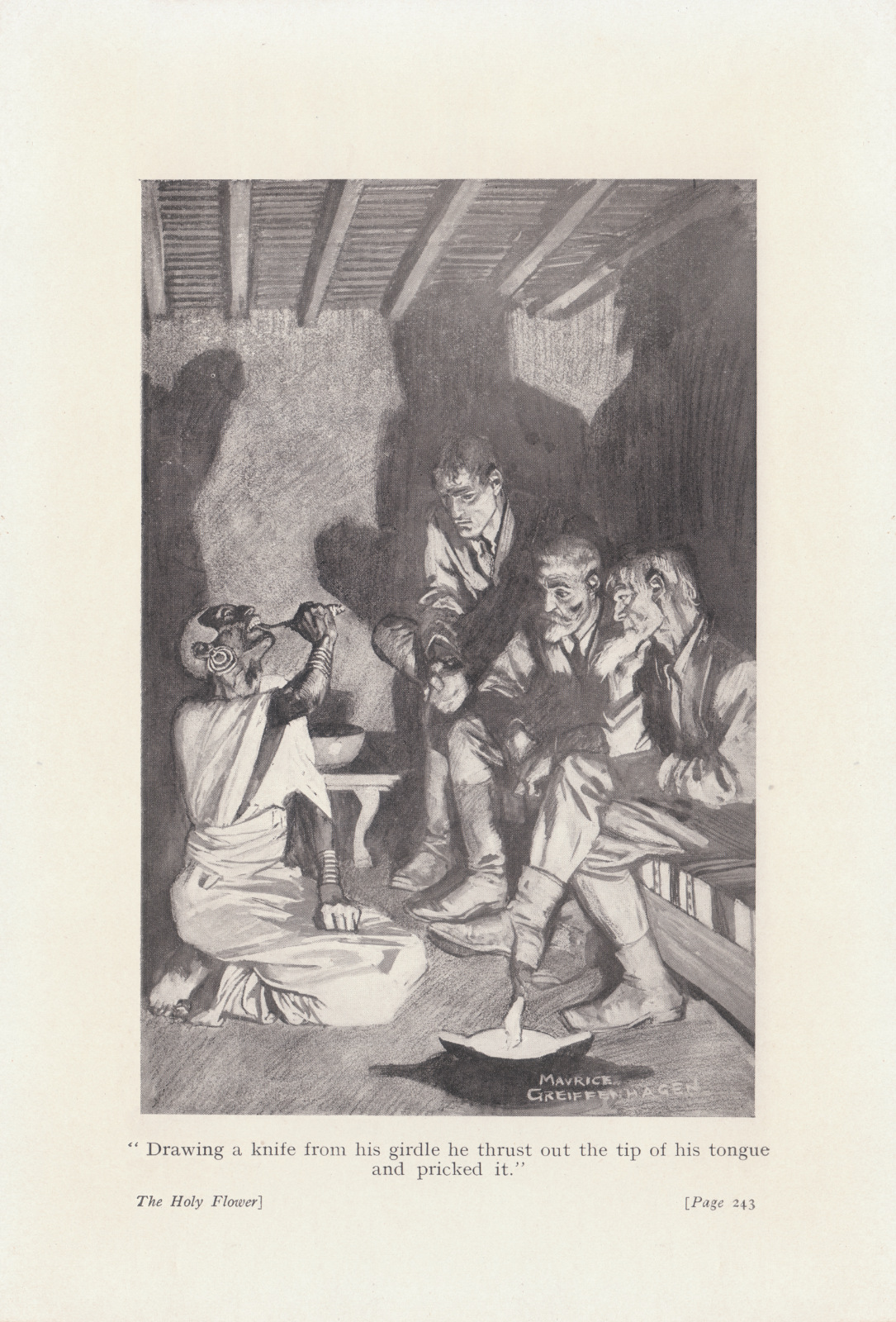 Drawing a knife from his girdle he thrust out the tip of his tongue and pricked it