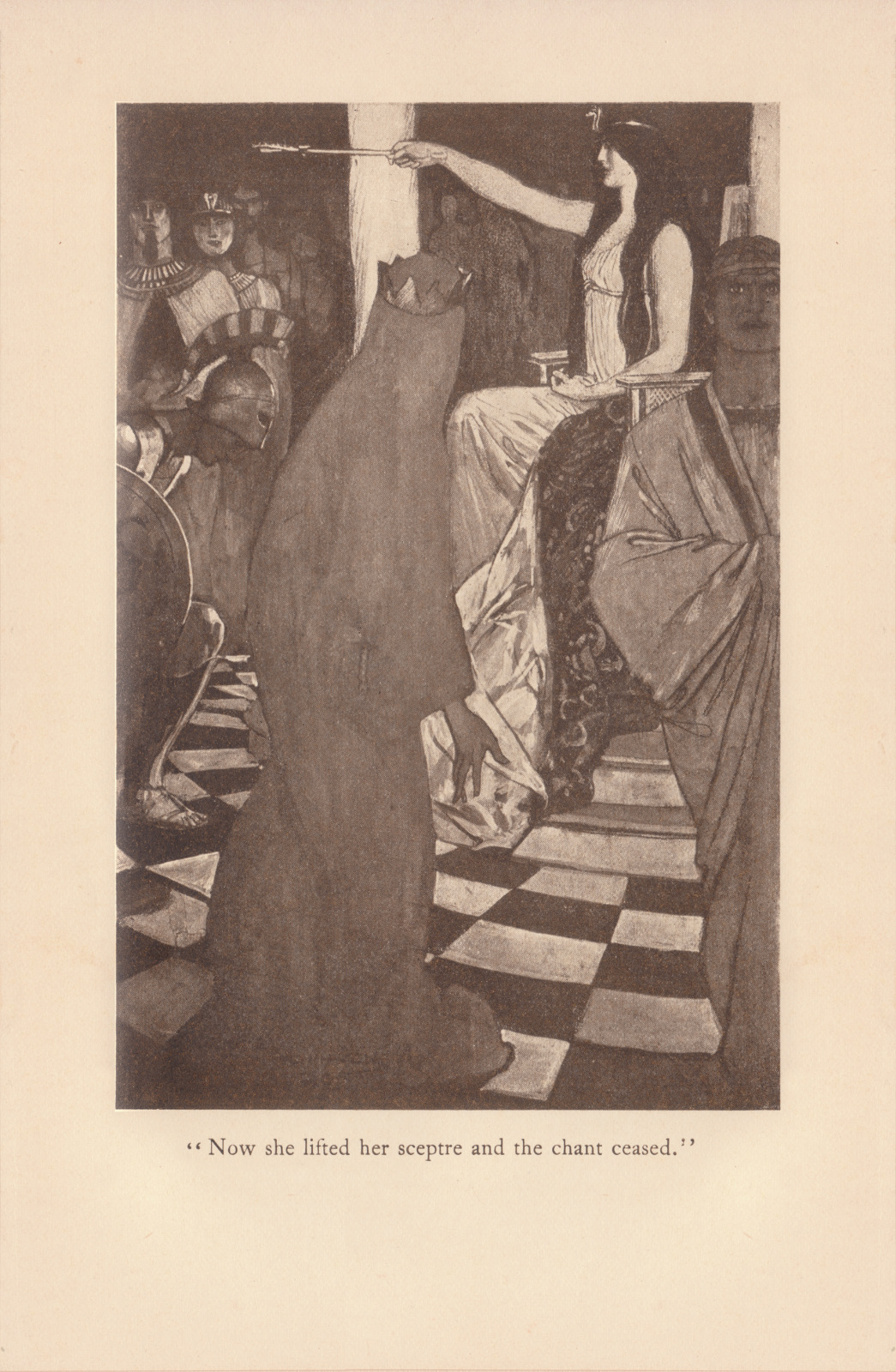 Now she lifted her sceptre and the chant ceased