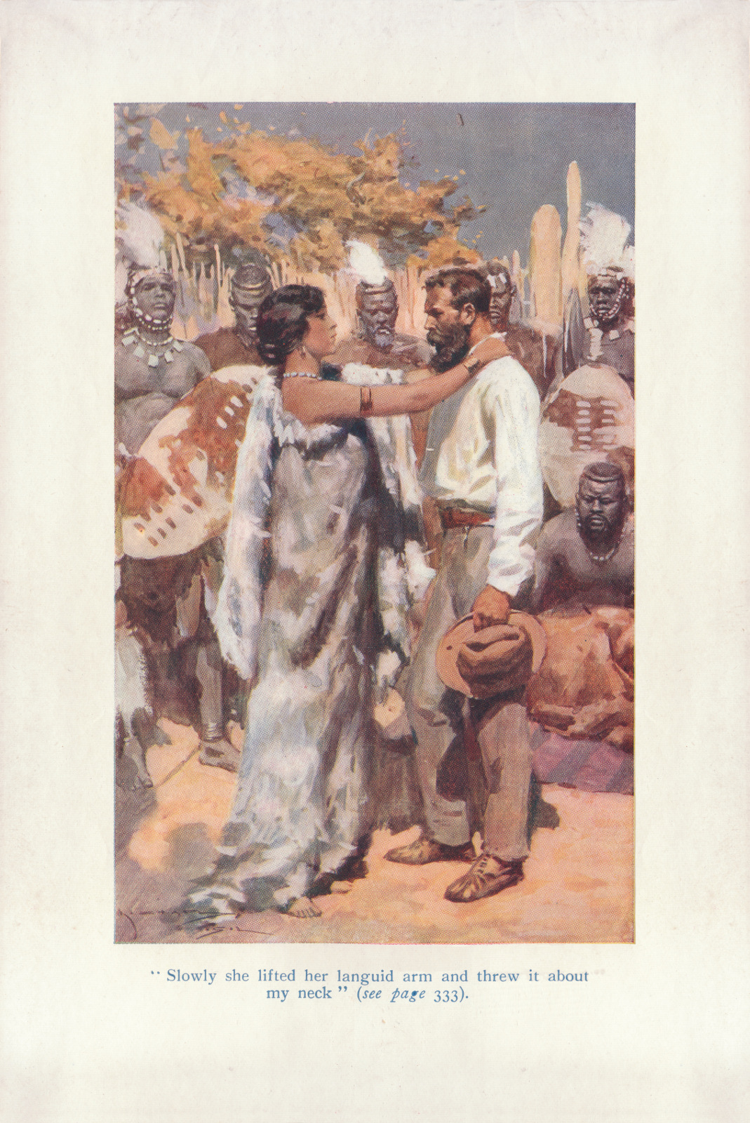 Slowly she lifted her languid arm and threw it about my neck