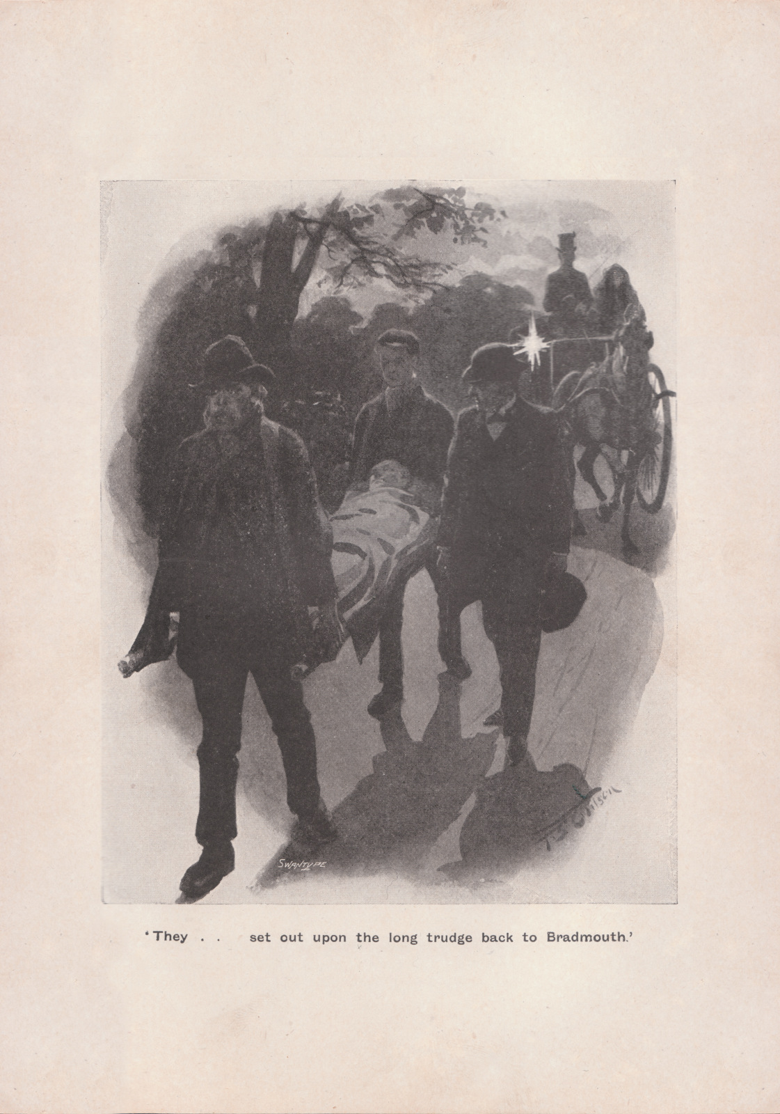 They... set out upon the long trudge to Bradmouth.