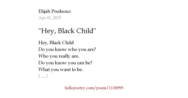 black lyrics hey hello quot hey black child quot by elijah predeoux hello poetry black lyrics hey hello quot hey black child quot by elijah predeoux hello poetry