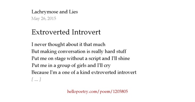 Extroverted Introvert by Lachrymose and Lies - Hello Poetry