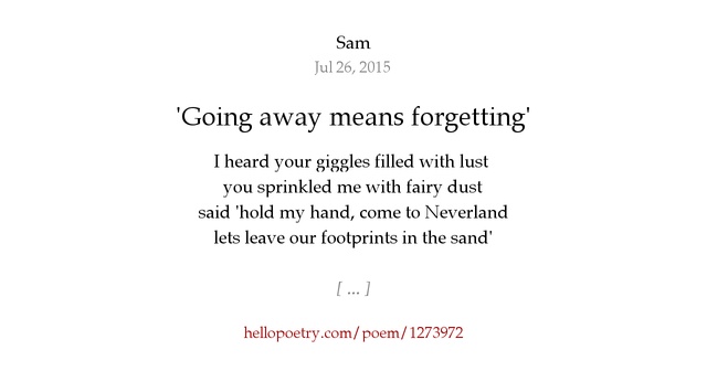'Going away means by Sam Hello Poetry