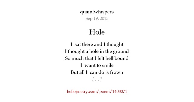 Hole by quaintwhispers - Hello Poetry