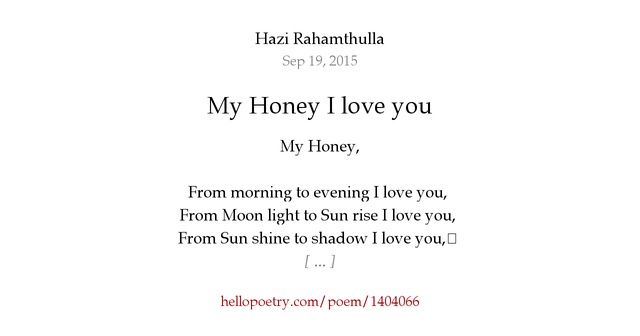 My Honey I love you by Sheik Hazi - Hello Poetry