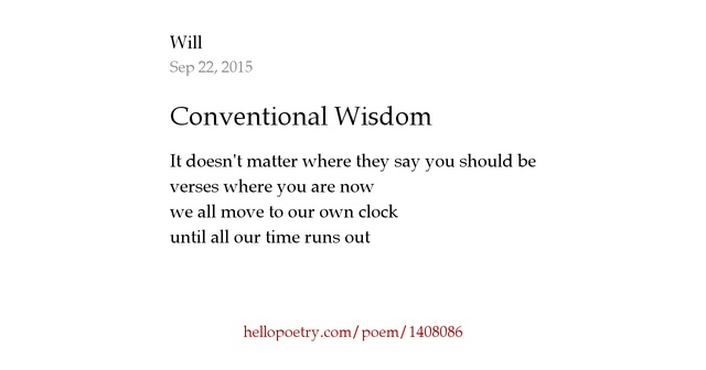 Conventional Wisdom By Will Hello Poetry