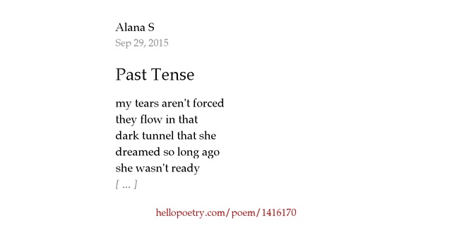 Past Tense by Alana S Hello Poetry