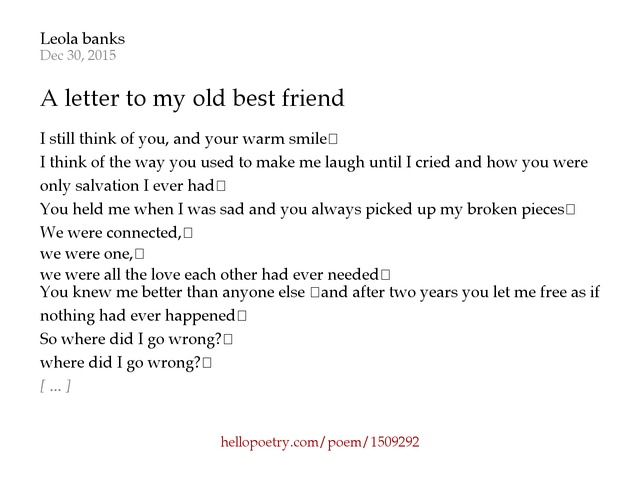 A letter to my old best friend by Leola banks Hello Poetry A letter to my old best friend by Leola banks Hello Poetry