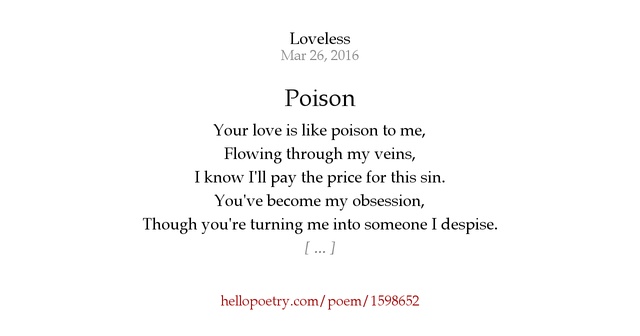Poison by Loveless - Hello Poetry