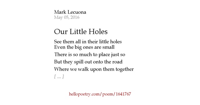 Our Little Holes by Mark Lecuona - Hello Poetry