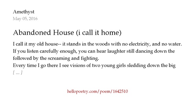 Abandoned House (i call it home) by Amethyst Hello Poetry