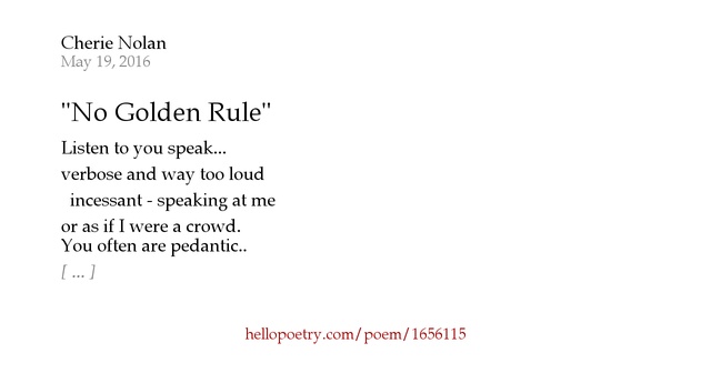 "No Golden Rule" by Ma Cherie Hello Poetry
