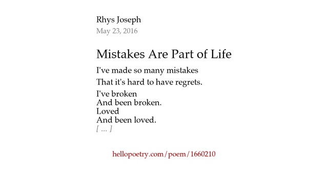 Mistakes Are Part of Life by Rhys Joseph Hello Poetry