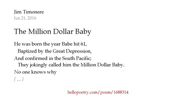 The Million Dollar Baby by Jim Timonere - Hello Poetry