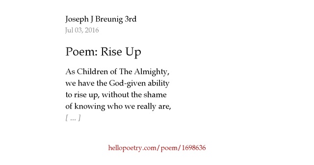Poem: Rise Up by Joseph J Breunig 3rd - Hello Poetry