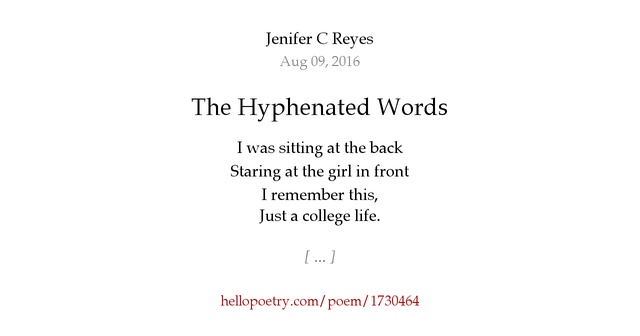 The Hyphenated Words by Jenifer C Reyes - Hello Poetry