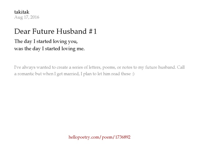 Dear Future Husband 1 by takitak Hello Poetry Dear Future Husband 1 by takitak Hello Poetry