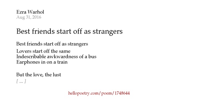 Best friends start off as strangers by jdotingham Hello