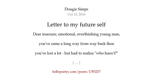 Letter to my future self by Dougie Simps — Hello Poetry