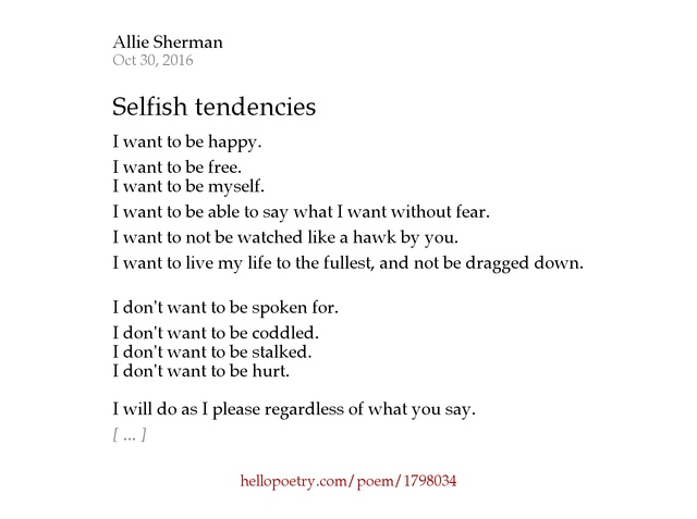 selfish tendencies by allie sherman hello poetry