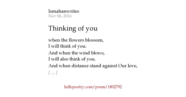 Thinking of you by Ismahanwrites - Hello Poetry