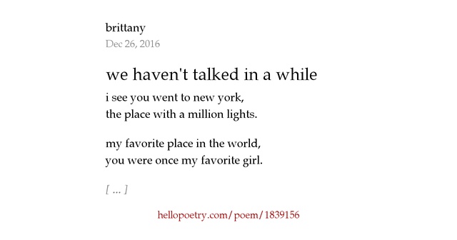 we haven't talked in a while by brittany - Hello Poetry