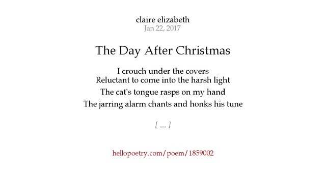 The Day After Christmas by claire elizabeth  Hello Poetry