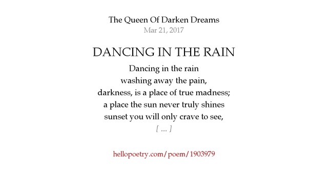 DANCING IN THE RAIN by The Queen Of Darken Dreams - Hello