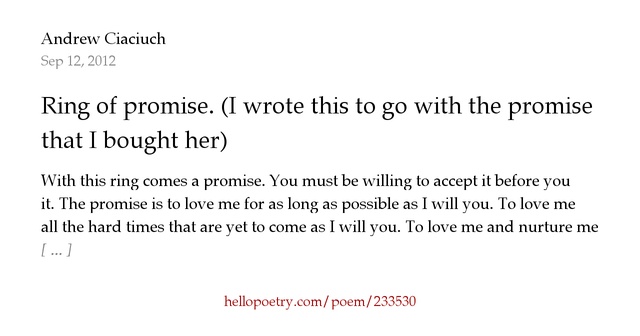 Ring of promise. (I wrote this to go with the promise ring that I bought her) by Andrew Ciaciuch