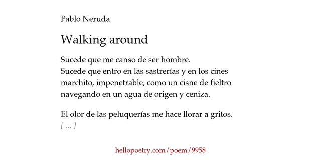 example of vanguard literature in the poem walking around by pablo neruda example of vanguard literature in the poem walking around by pablo neruda