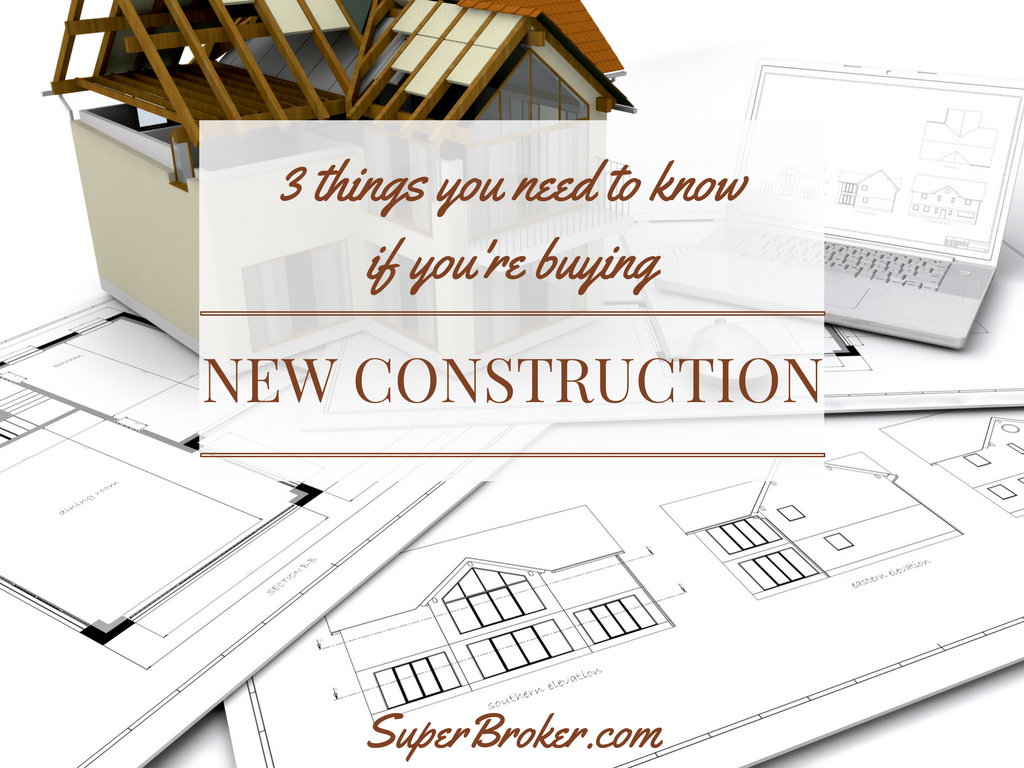 3 Things You Need to Know Before Buying New Construction