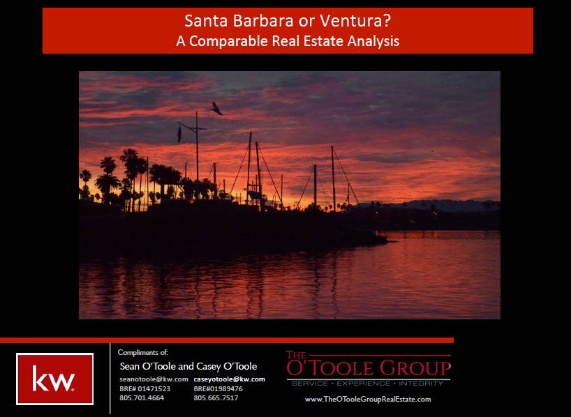 Santa Barbara or Ventura Real Estate?