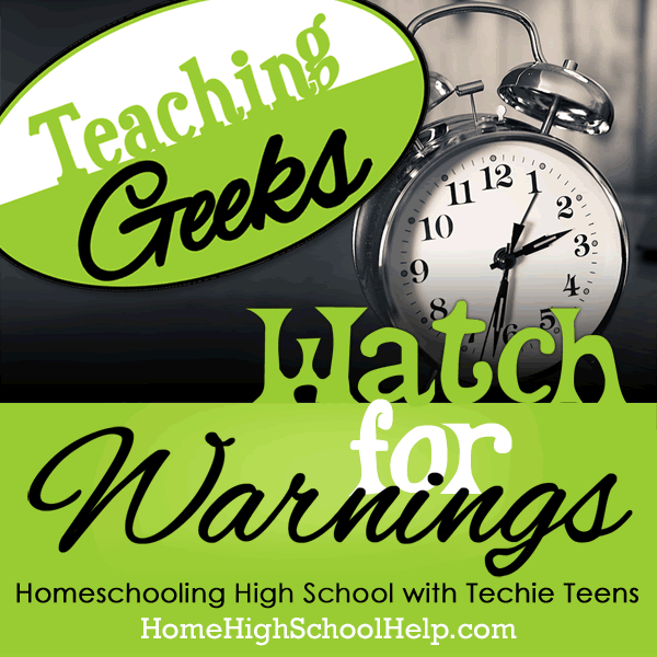 Teaching Geeks: #Homeschooling High School with Techie Teens @TheHomeScholar