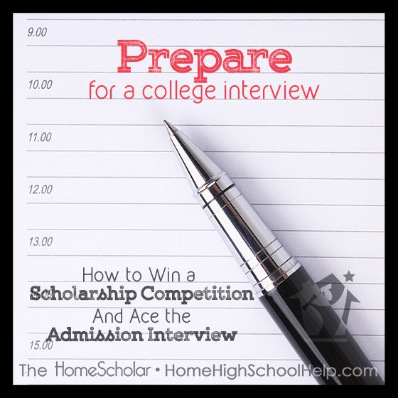 Close-up of a silver and black pen resting on an open daily planner with time slots. Red text at the top reads, “Prepare for a college interview.” Below, black and gray text says, “How to Win a Scholarship Competition And Ace the Admission Interview.” The HomeScholar logo and website “HomeHighSchoolHelp.com” appear at the bottom.