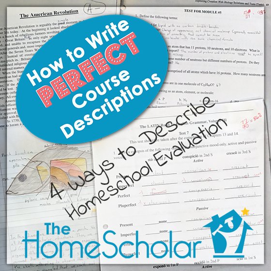 How to Write Perfect Course Descriptions #Homeschool @TheHomeScholar
