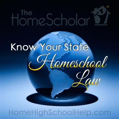 Know Your State #Homeschool Law @TheHomeScholar Know Your State #Homeschool Law @TheHomeScholar
