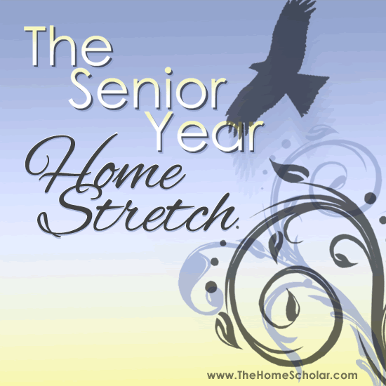 The Senior Year Home Stretch #Homeschool @TheHomeSholar