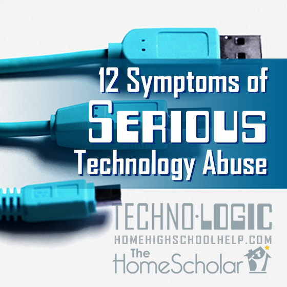 Close-up of bright blue USB and micro-USB cables on a white background. Overlaid text reads: ‘12 Symptoms of Serious Technology Abuse.’ At the bottom, faded text says ‘TechnoLogic HomeHighSchoolHelp.com’ with The HomeScholar logo.
