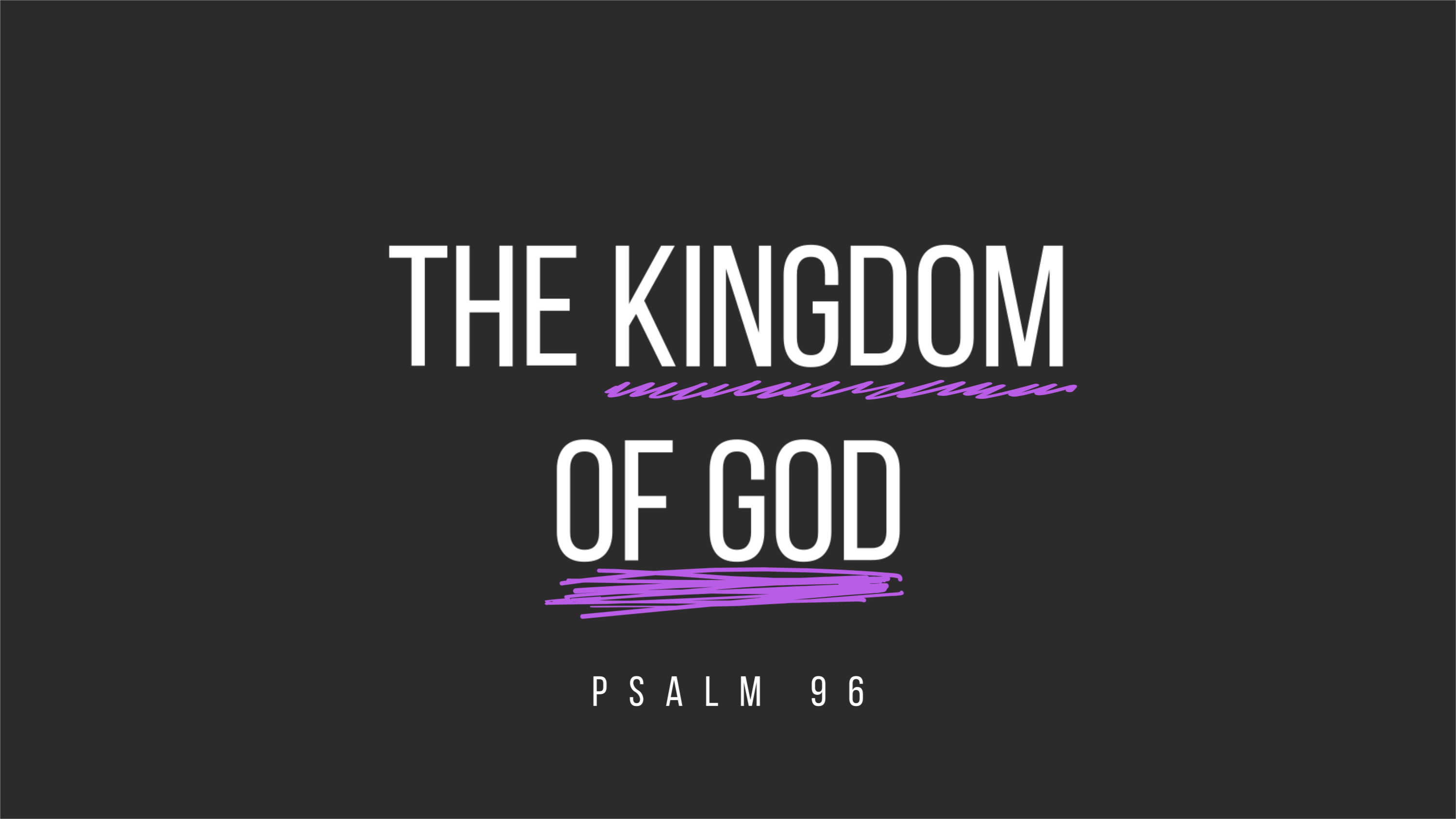 The Kingdom of God